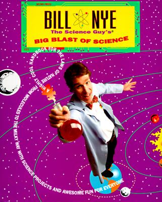 Bill Nye the Science Guy's Big Blast of Science