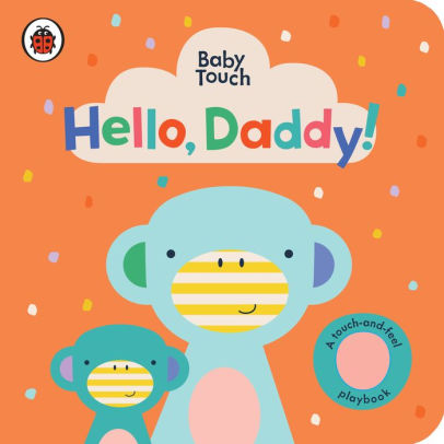 Hello, Daddy!