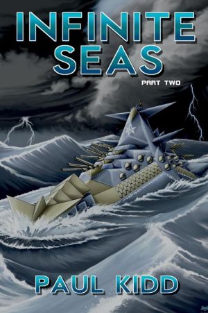 Infinite Seas - Part Two