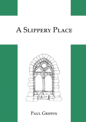 A Slippery Place