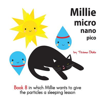 In Which Millie Wants to Give the Particles a Sleeping Lesson