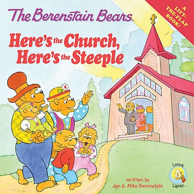 Berenstain Bears: Here's the Church, Here's the Steeple