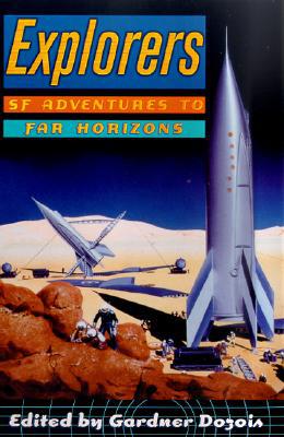 Explorers: Sf Adventures to Far Horizons