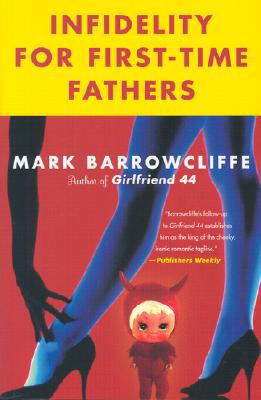 Infidelity for First-Time Fathers