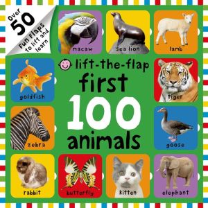 First 100 Animals Lift-the-Flap