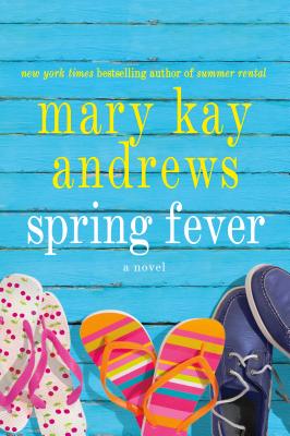 Spring Fever by Mary Kay Andrews