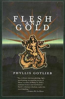 Flesh and Gold