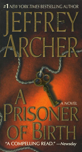 jeffrey archer a prisoner of birth book review