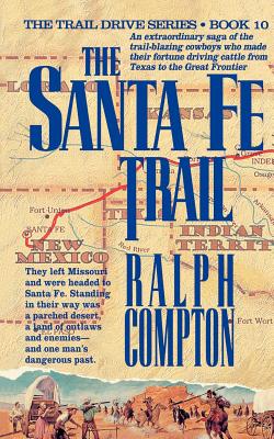 The Santa Fe Trail