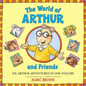 The World of Arthur and Friends