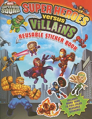 Super Heroes Versus Villains Reusable Sticker Book