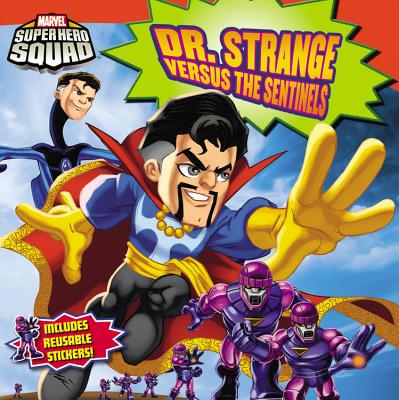 Doctor Strange Versus the Sentinels