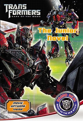 Transformers Dark of the Moon The Junior Novel