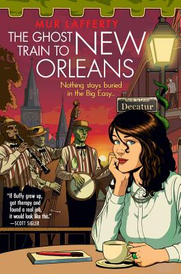 Ghost Train to New Orleans