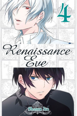 Renaissance Eve, Vol. 4