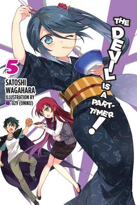 The The Devil Is a Part-Timer!, Vol. 5 (light novel)