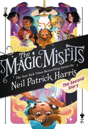 The Magic Misfits: The Second Story