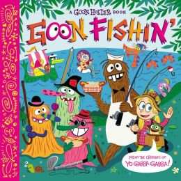 Goon Holler: Goon Fishin'