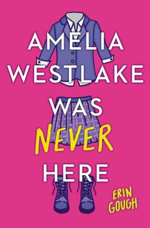 Amelia Westlake Was Never Here