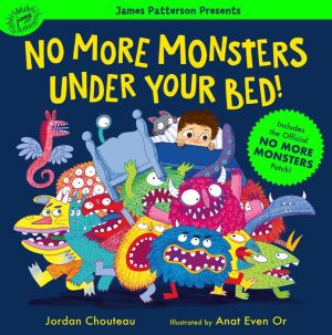 No More Monsters Under Your Bed!