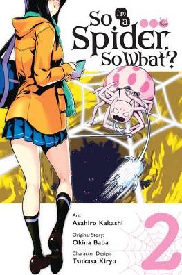 So I'm a Spider, So What? Manga, Vol. 2