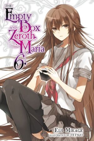 The Empty Box and Zeroth Maria, Vol. 6