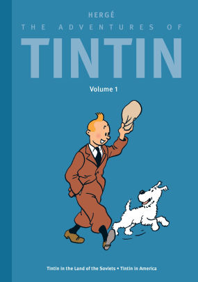 The Adventures of Tintin: Volume 1: Tintin in the Land of the Soviets / Tintin in America