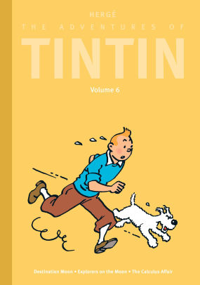 The Adventures of Tintin: Volume 6: Destination Moon / Explorers on the Moon / The Calculus Affair