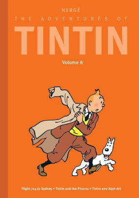 The Adventures of Tintin: Volume 8: Flight 714 to Sydney / Tintin and the Picaros / Tintin and Alph-Art