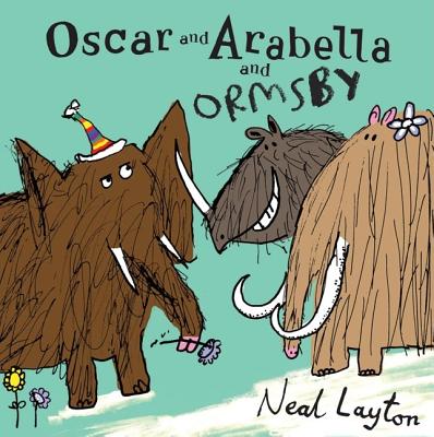 Oscar and Arabella and Ormsby