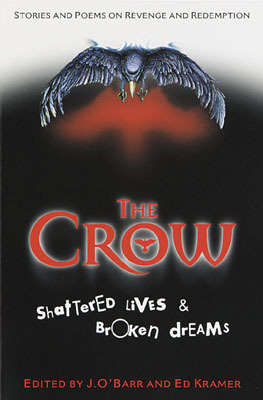 The Crow: Shattered Lives & Broken Dreams