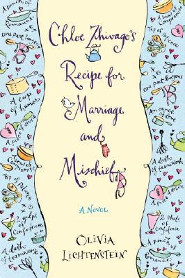 Chloe Zhivago's Recipe for Marriage and Mischief