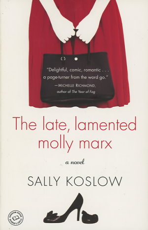 The Late, Lamented Molly Marx