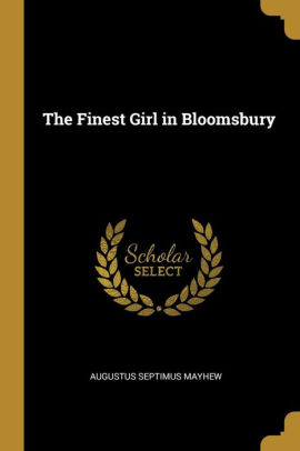 The finest girl in Bloomsbury