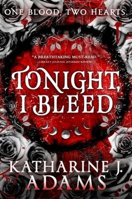 Tonight, I Bleed