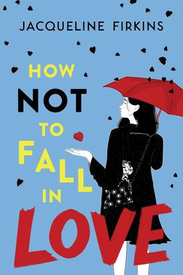 How Not to Fall in Love