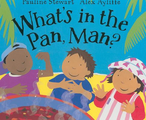 What's in the Pan, Man?