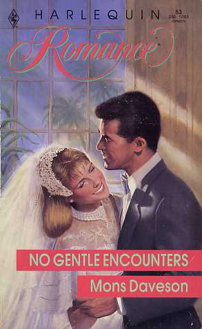 No Gentle Encounters