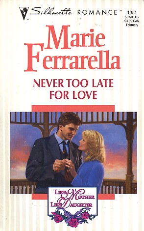 Never Too Late for Love