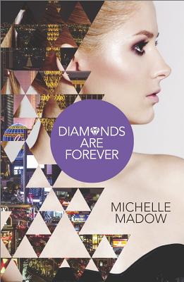 Diamonds Are Forever