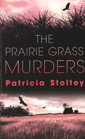 The Prairie Grass Murders