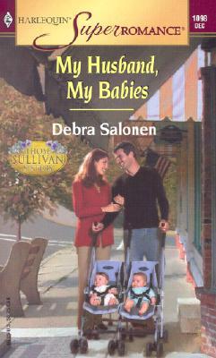 My Husband, My Babies by Debra Salonen - FictionDB