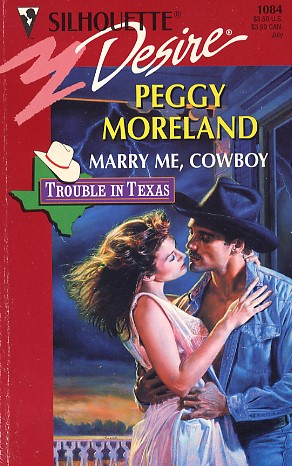 Marry Me, Cowboy by Peggy Moreland - FictionDB