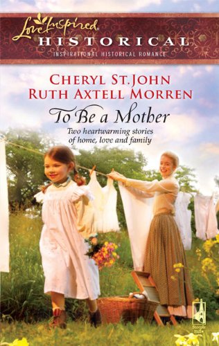 To Be a Mother: A Family of Her Own