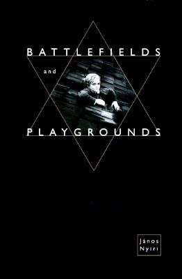 Battlefields and Playgrounds