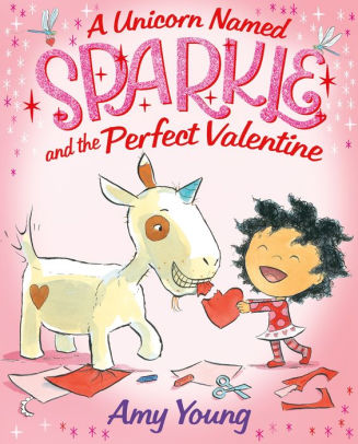 A Unicorn Named Sparkle and the Perfect Valentine