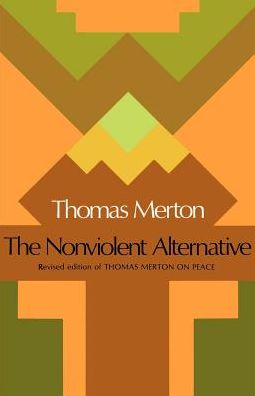 The Nonviolent Alternative