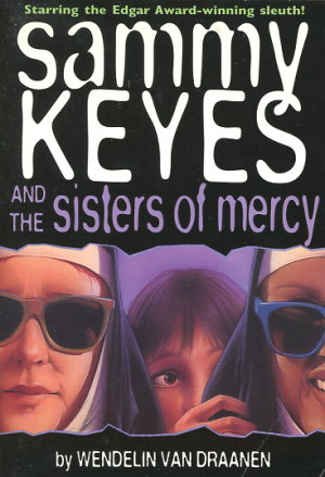 Sammy Keyes and the Sisters of Mercy