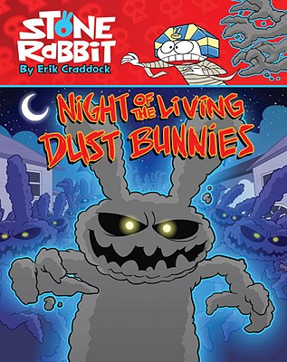 Night of the Living Dust Bunnies