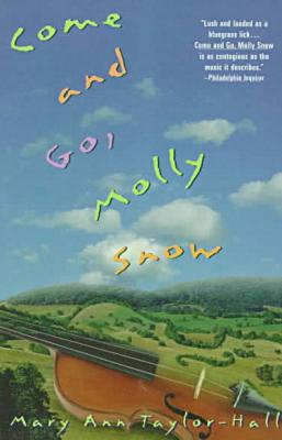 Come and Go, Molly Snow